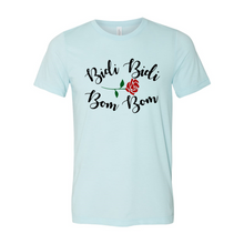Load image into Gallery viewer, Bidi Bidi Bom Bom Latina Mexican Spanish Cumbia Dance Bea Dancer Quote Gifts T-Shirt