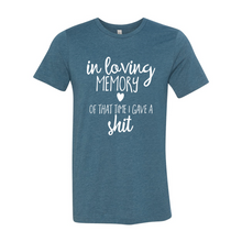 Load image into Gallery viewer, printliss In Loving Memory Of That Time-white