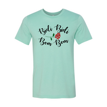 Load image into Gallery viewer, Bidi Bidi Bom Bom Latina Mexican Spanish Cumbia Dance Bea  Dancer Quote Gifts T-ShirtT-Shirt