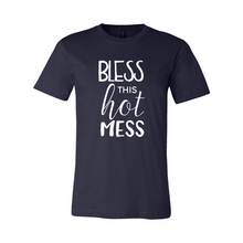 Load image into Gallery viewer, cc Bless This Hot Mess-white