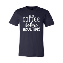 Load image into Gallery viewer, Coffee Before Adulting-white