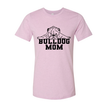 Load image into Gallery viewer, Bull dog mom