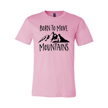 Load image into Gallery viewer, cc Born To Move Mountains-black