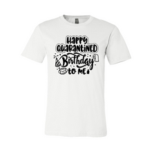 Load image into Gallery viewer, CC Happy Quarantined Birthday-Black