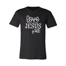 Load image into Gallery viewer, cc Love Me Some Jesus Y’all-white