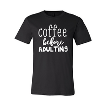 Load image into Gallery viewer, Coffee Before Adulting-white