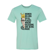 Load image into Gallery viewer, DT0398 WomenBelongInAllPlaces