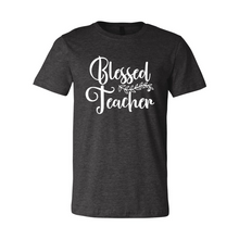 Load image into Gallery viewer, cc Blessed Teacher-white