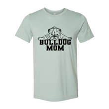 Load image into Gallery viewer, Bull dog mom