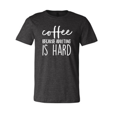 Load image into Gallery viewer, cc Coffee Because Adulting-white