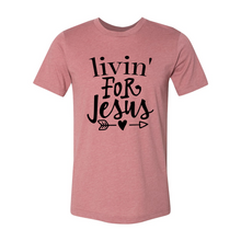 Load image into Gallery viewer, CC Livin For Jesus
