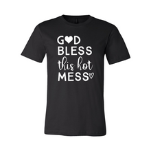 Load image into Gallery viewer, CC God Bless This Hot Mess-white