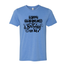 Load image into Gallery viewer, CC Happy Quarantined Birthday-Black