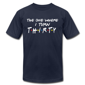 spod-the one where i turn thirty - navy